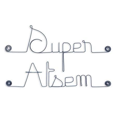Message simple en fil de fer " Super Atsem " - à punaiser - Bijoux de mur