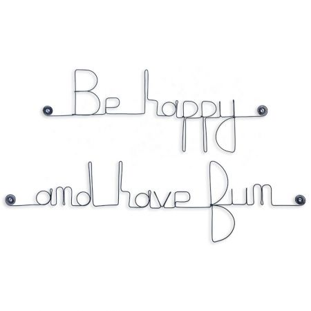 Message simple en fil de fer " Be happy and have fun " - à punaiser - Bijoux de mur
