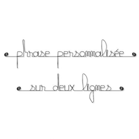 Phrase " Personnalisable 2 lignes " en fil de fer - &agrave; punaiser - Bijoux de mur