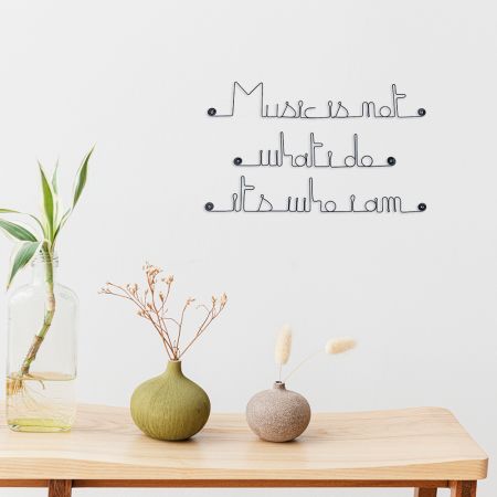 Citation en fil de fer " Music is not what i do, it's what i am " - à punaiser - Bijoux de mur