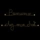 Message simple en fil de fer " Bienvenue chez mon chat " - à punaiser - Bijoux de mur