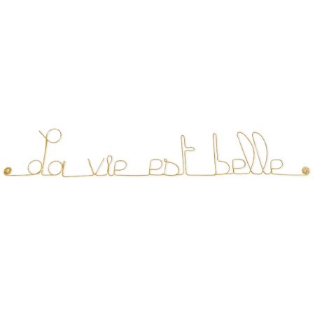 Message simple en fil de fer " La vie est belle " - à punaiser - Bijoux de mur