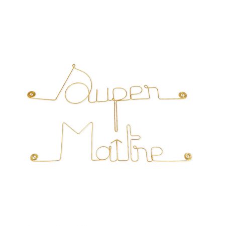 Message simple en fil de fer " Super Maître " - à punaiser - Bijoux de mur