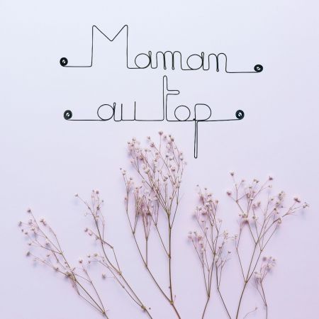 Décoration Murale en Fil de Fer "Maman au top " - à punaiser - Bijoux de Mur - Cadeau Fête des Mères