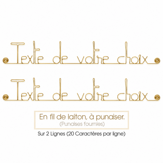 Phrase " Personnalisable 2 lignes " en fil de laiton doré - à punaiser - Bijoux de mur