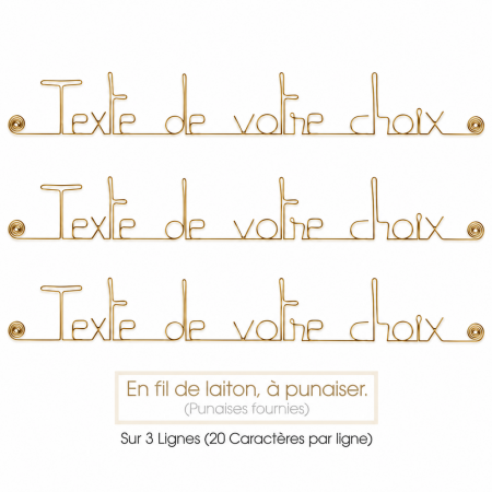 Phrase " Personnalisable 3 lignes " en fil de laiton doré - à punaiser - Bijoux de mur