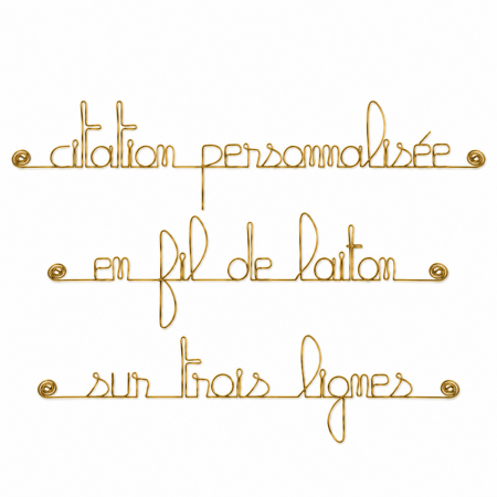 Phrase " Personnalisable 3 lignes " en fil de laiton dor&eacute; - &agrave; punaiser - Bijoux de mur