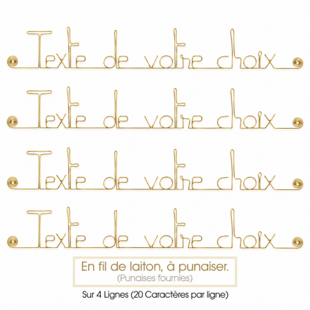 Phrase " Personnalisable 4 lignes " en fil de laiton doré - à punaiser - Bijoux de mur