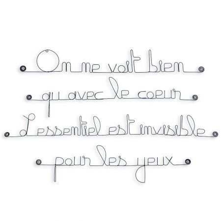 Citation en fil de fer " On ne voit bien qu'avec le coeur. L' essentiel est invisible pour les yeux " - à punaiser