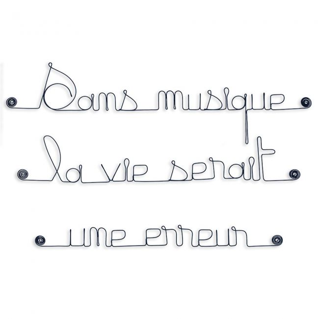 Citation en fil de fer " Sans musique, la vie serait une erreur " - à punaiser - Bijoux de mur