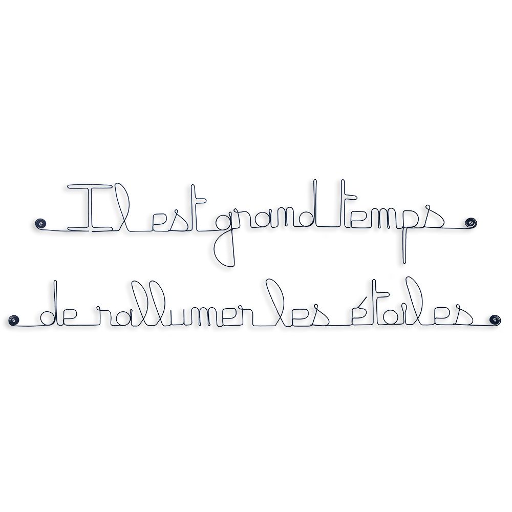 Citation En Fil De Fer Il Est Grand Temps De Rallumer Les Etoiles A Punaiser Bijoux De Mur